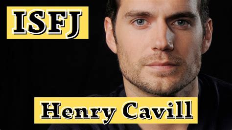 I&39;m tired of correcting this dumb, thoughtless list. . Henry cavill mbti